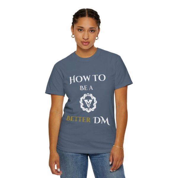 How to Be a Beter DM T-Shirt - Image 45