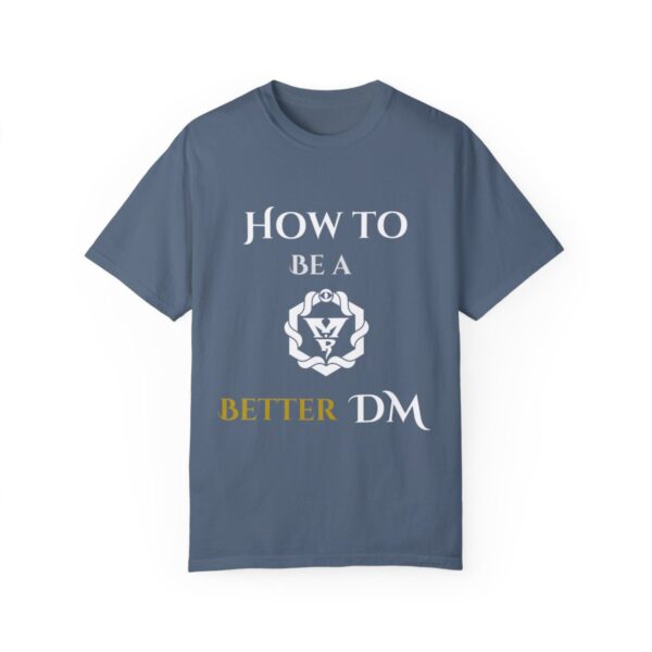 How to Be a Beter DM T-Shirt - Image 40