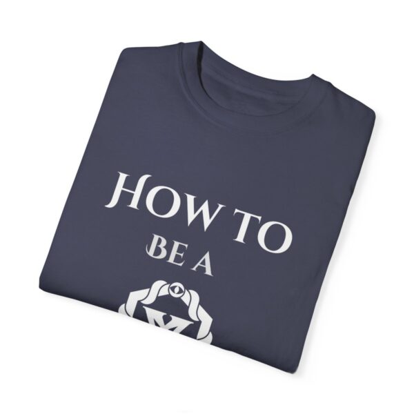 How to Be a Beter DM T-Shirt - Image 68