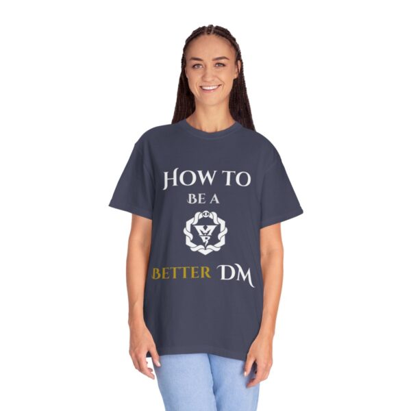 How to Be a Beter DM T-Shirt - Image 70