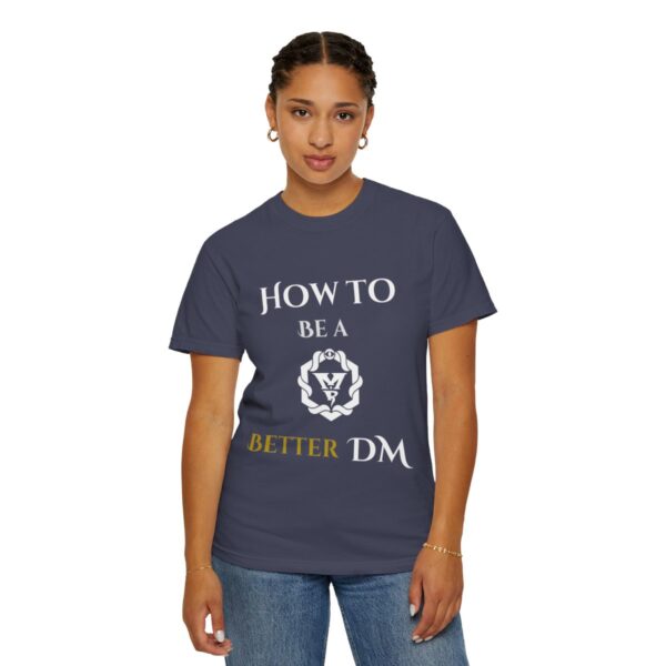 How to Be a Beter DM T-Shirt - Image 71