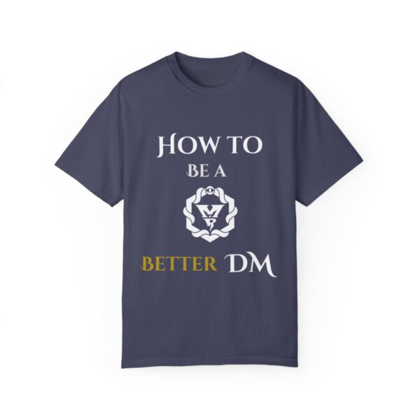 How to Be a Beter DM T-Shirt - Image 66