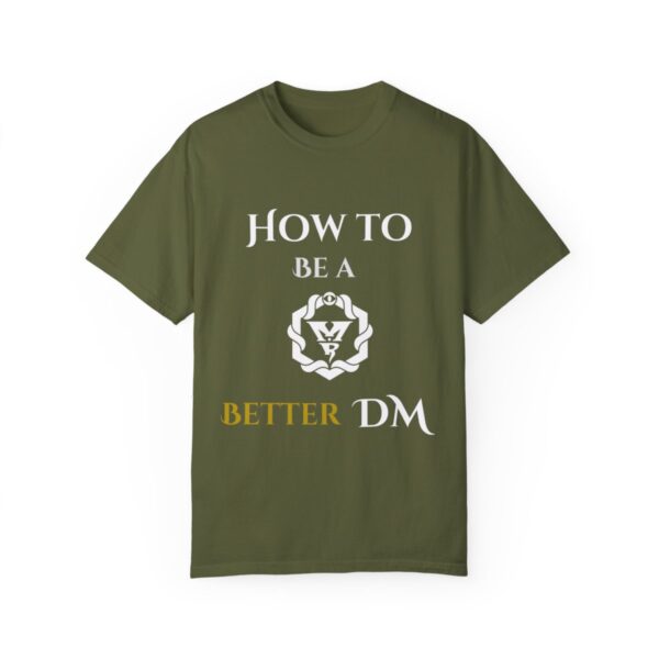 How to Be a Beter DM T-Shirt - Image 14