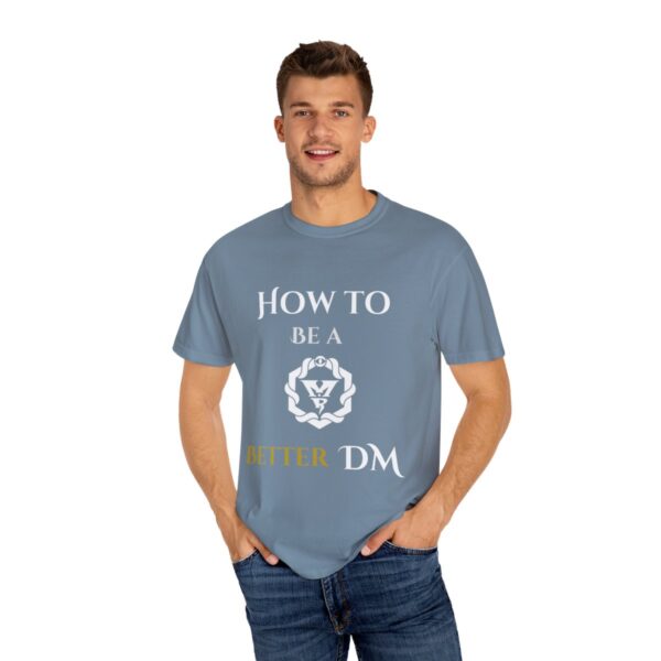 How to Be a Beter DM T-Shirt - Image 56