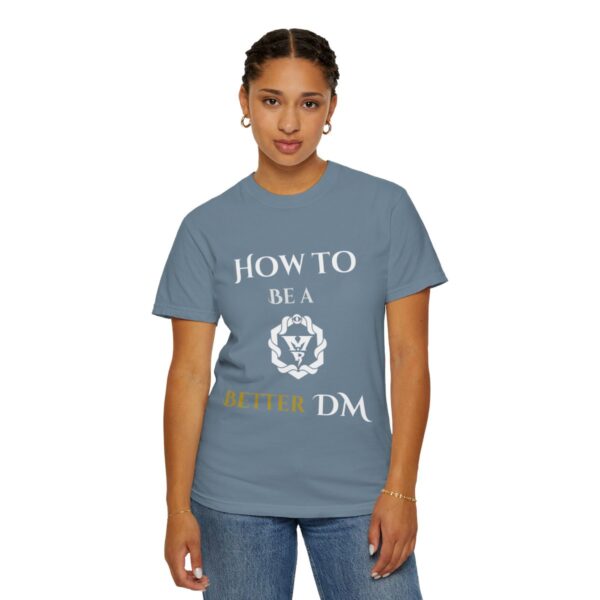 How to Be a Beter DM T-Shirt - Image 58