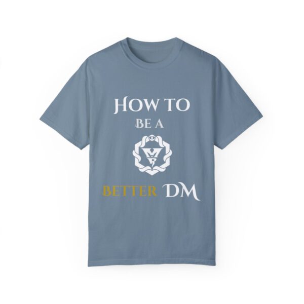 How to Be a Beter DM T-Shirt - Image 53