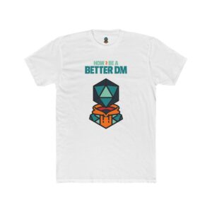 Funny Gamer Tee: How to Be a Better DM T-Shirt, Perfect for Role-playing Fans, Geek Gifts, Casual Wear, Game Night Apparel